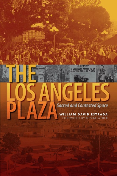 The Los Angeles Plaza