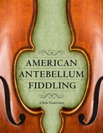 American Antebellum Fiddling