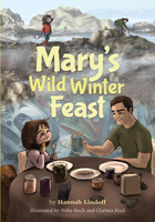 Mary&#039;s Wild Winter Feast