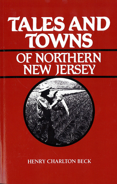 Tales and Towns of Northern New Jersey