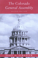 The Colorado General Assembly, Second Edition