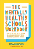 The Mentally Healthy Schools Workbook