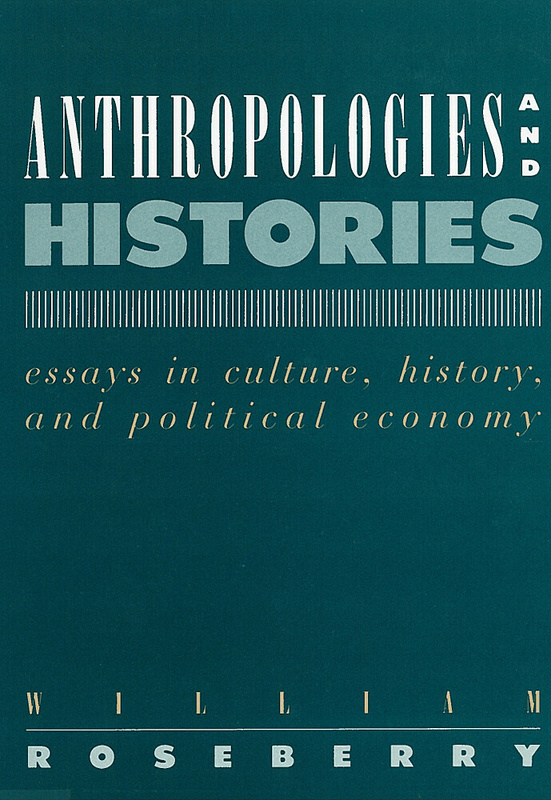 Anthropologies and Histories