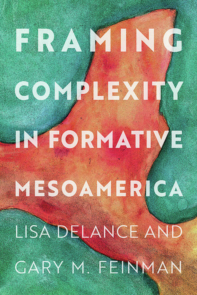 Framing Complexity in Formative Mesoamerica