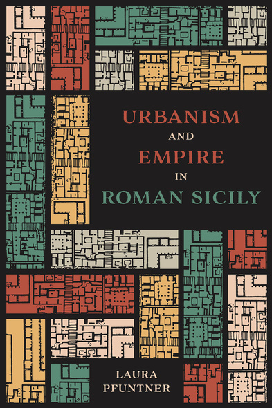 Urbanism and Empire in Roman Sicily