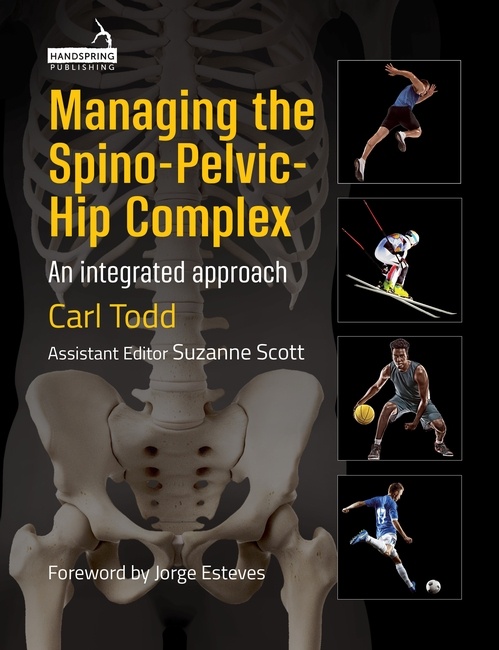 Managing the Spino-Pelvic-Hip Complex