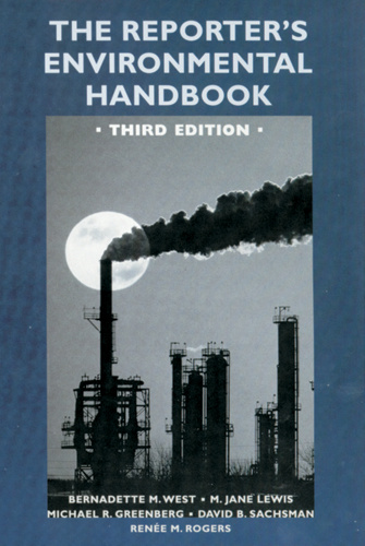 The Reporter&#039;s Environmental Handbook