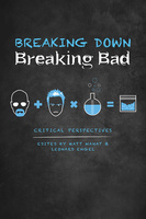 Breaking Down Breaking Bad