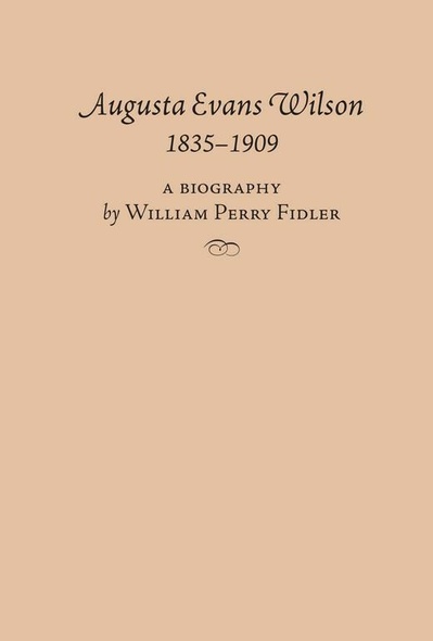 Augusta Evans Wilson, 1835-1909