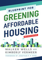 Blueprint for Greening Affordable Housing, Revised Edition