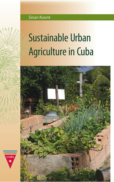 Sustainable Urban Agriculture in Cuba