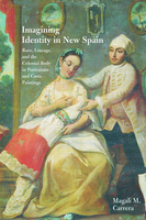 Imagining Identity in New Spain