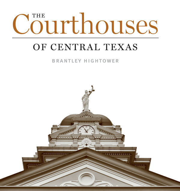 The Courthouses of Central Texas