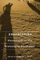 Engendering Households in the Prehistoric Southwest