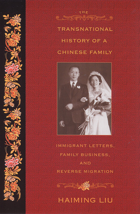 The Transnational History of a Chinese Family