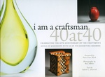 I Am a Craftsman: 40 at 40