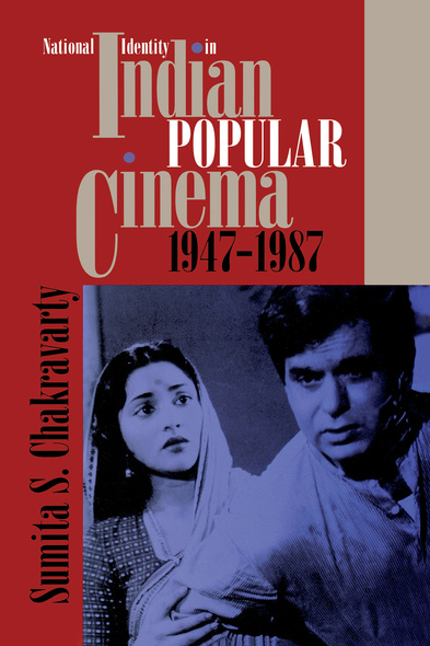 National Identity in Indian Popular Cinema, 1947-1987