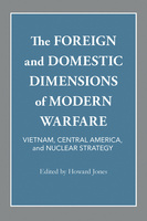 The Foreign and Domestic Dimensions of Modern Warfare