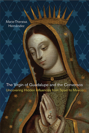 The Virgin of Guadalupe and the Conversos