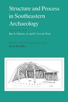 Structure and Process in Southeastern Archaeology