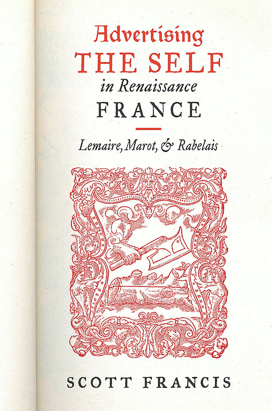 Advertising the Self in Renaissance France