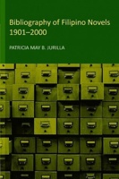 Bibliography of Filipino Novels, 1901-2000