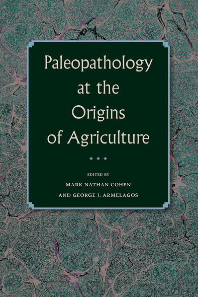 Paleopathology at the Origins of Agriculture