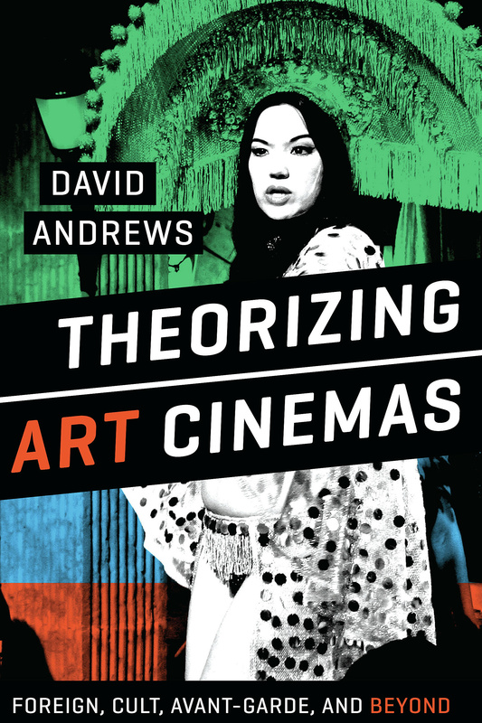 Theorizing Art Cinemas