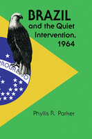 Brazil and the Quiet Intervention, 1964