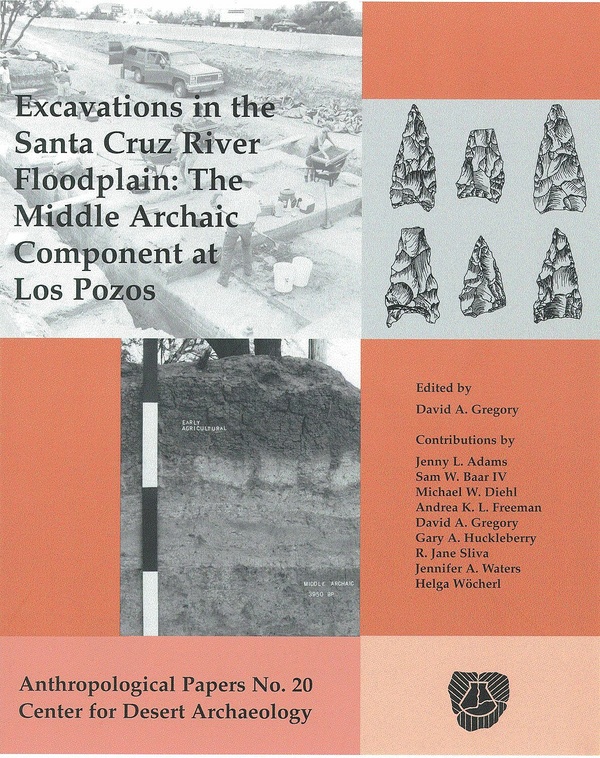 Excavations in the Santa Cruz River Floodplain