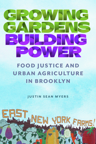 Growing Gardens, Building Power