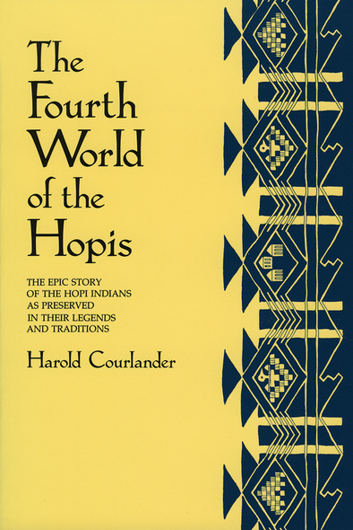 The Fourth World of the Hopis