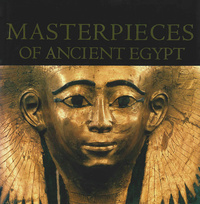 Masterpieces of Ancient Egypt