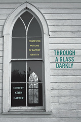 Through a Glass Darkly