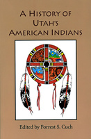 History Of Utah&#039;s American Indians