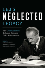 LBJ&#039;s Neglected Legacy