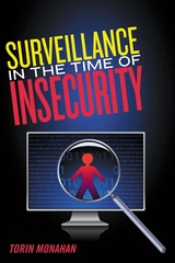 Surveillance in the Time of Insecurity