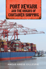 Port Newark and the Origins of Container Shipping